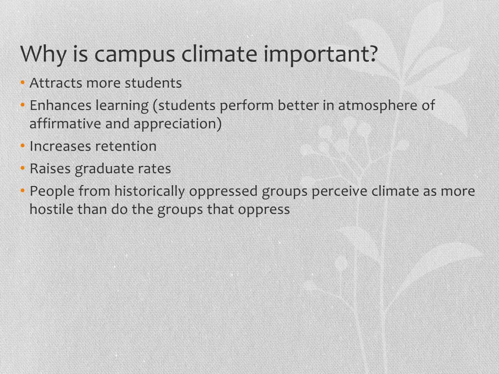 why is campus climate important attracts more