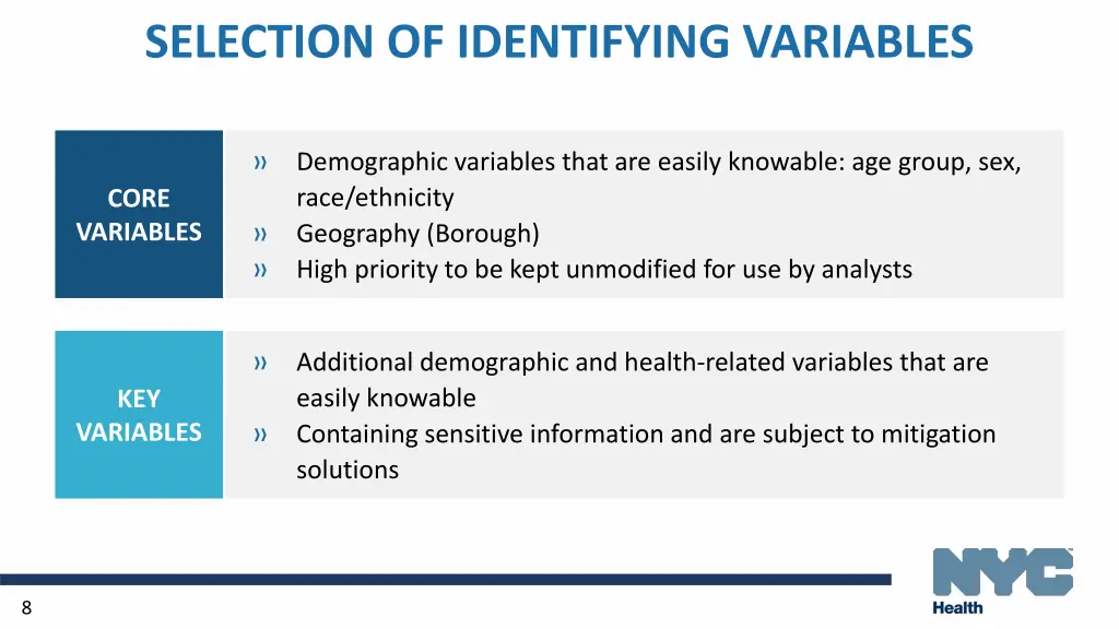selection of identifying variables