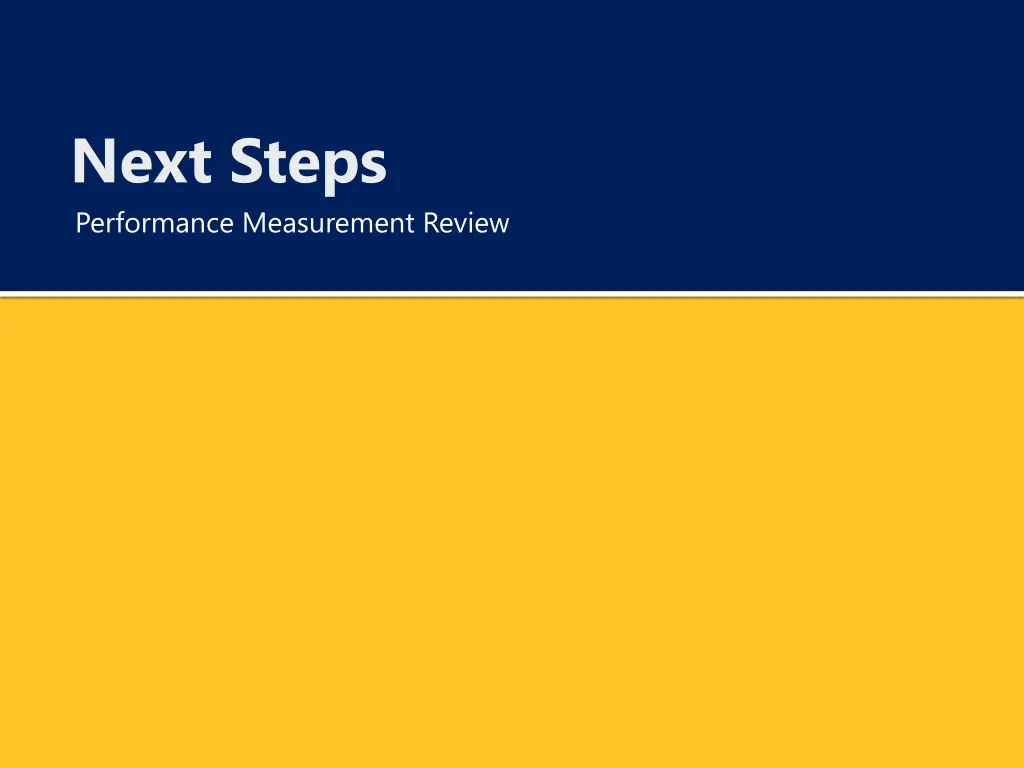 next steps performance measurement review