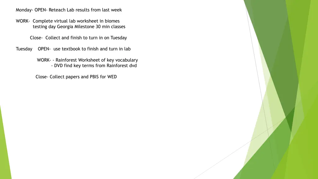 monday open reteach lab results from last week