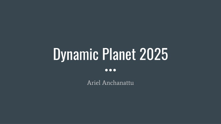 dynamic planet 2025