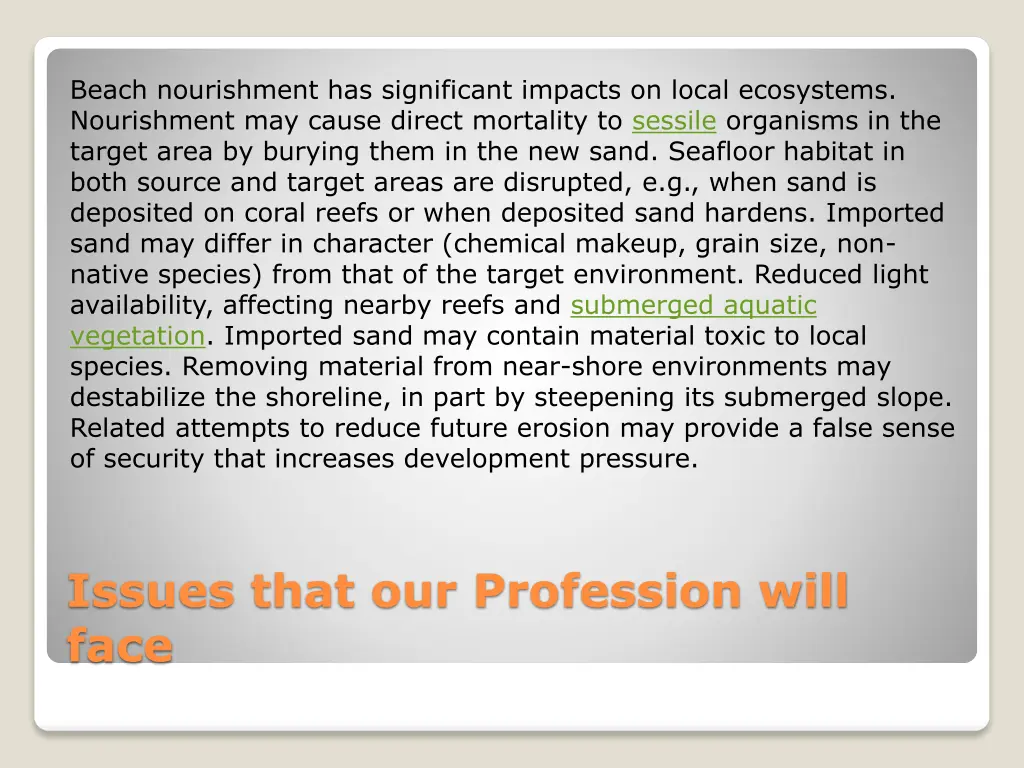 beach nourishment has significant impacts
