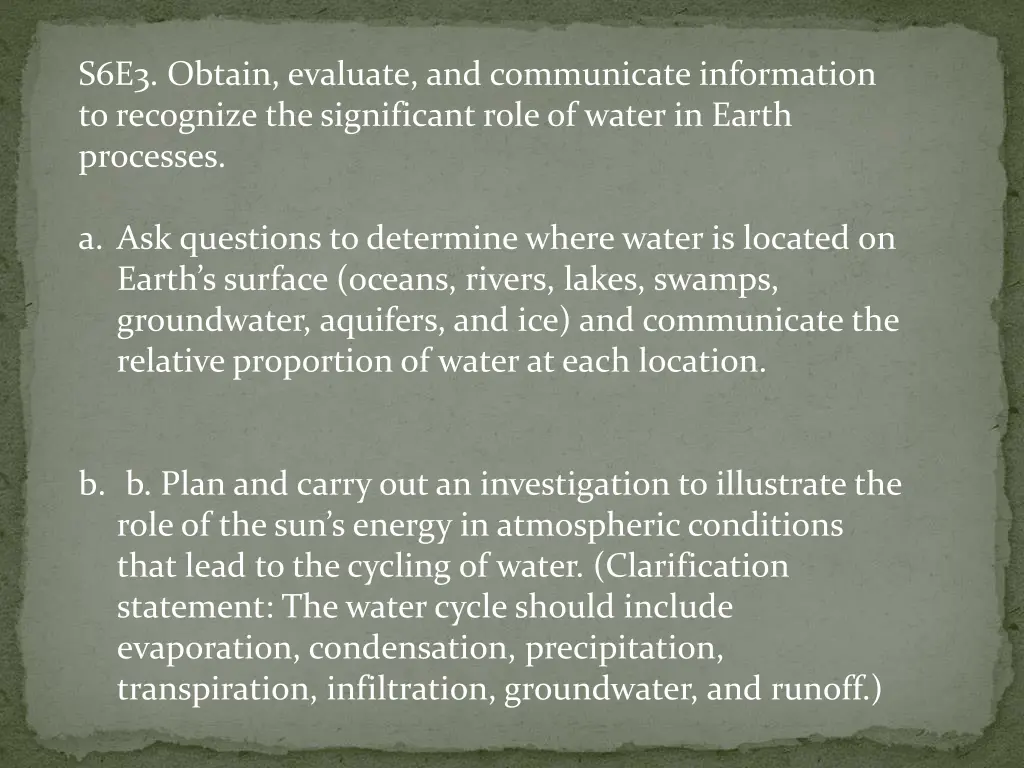 s6e3 obtain evaluate and communicate information