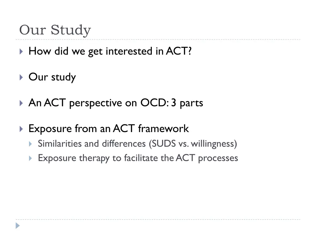 our study