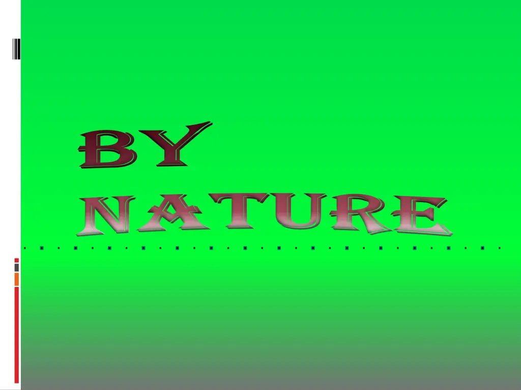 by by nature nature