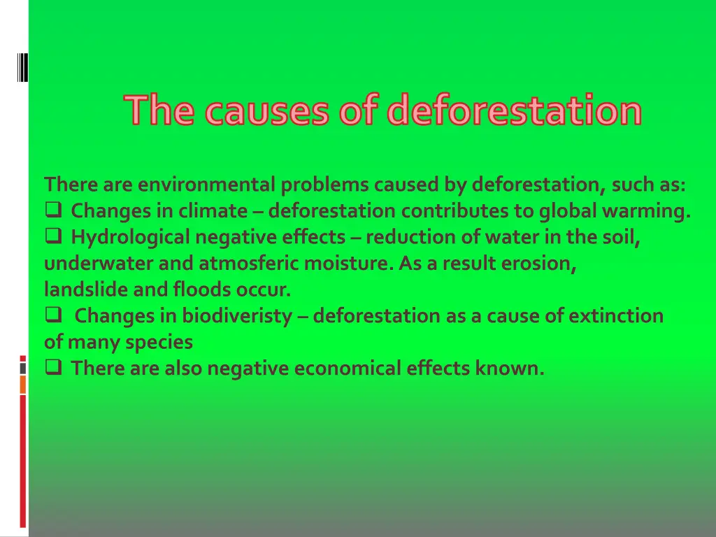 the causesof deforestation
