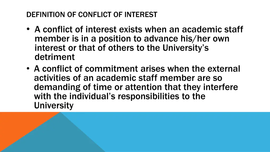 definition of conflict of interest a conflict
