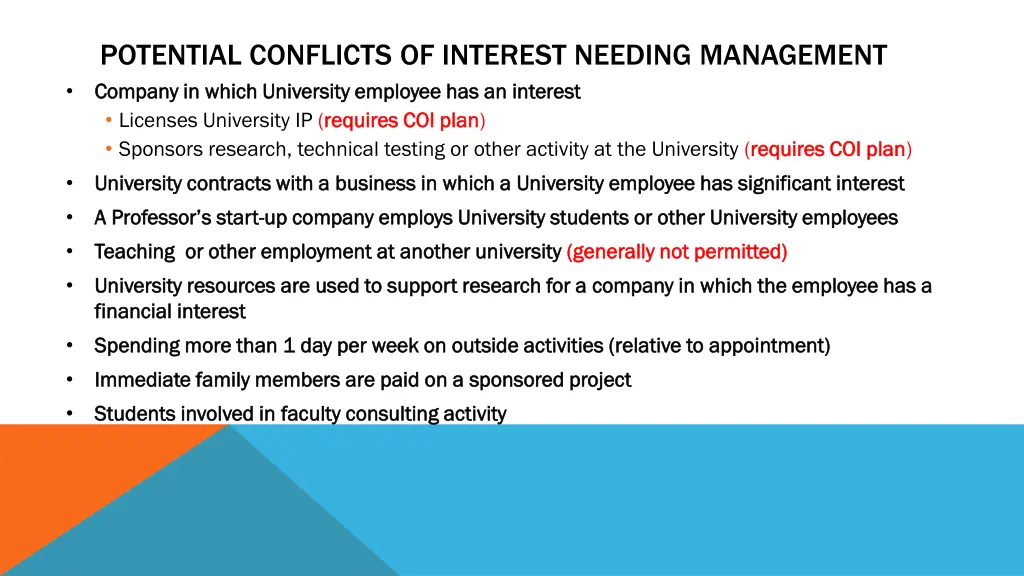 potential conflicts of interest needing