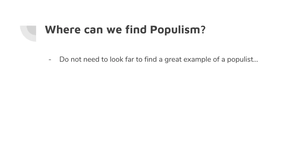 where can we find populism