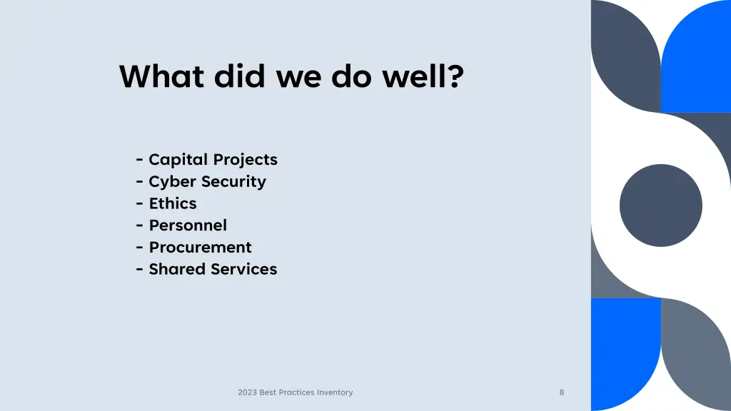 what did we do well