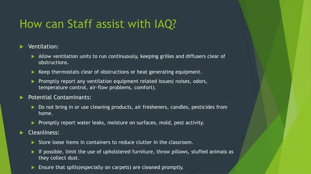 how can staff assist with iaq 1