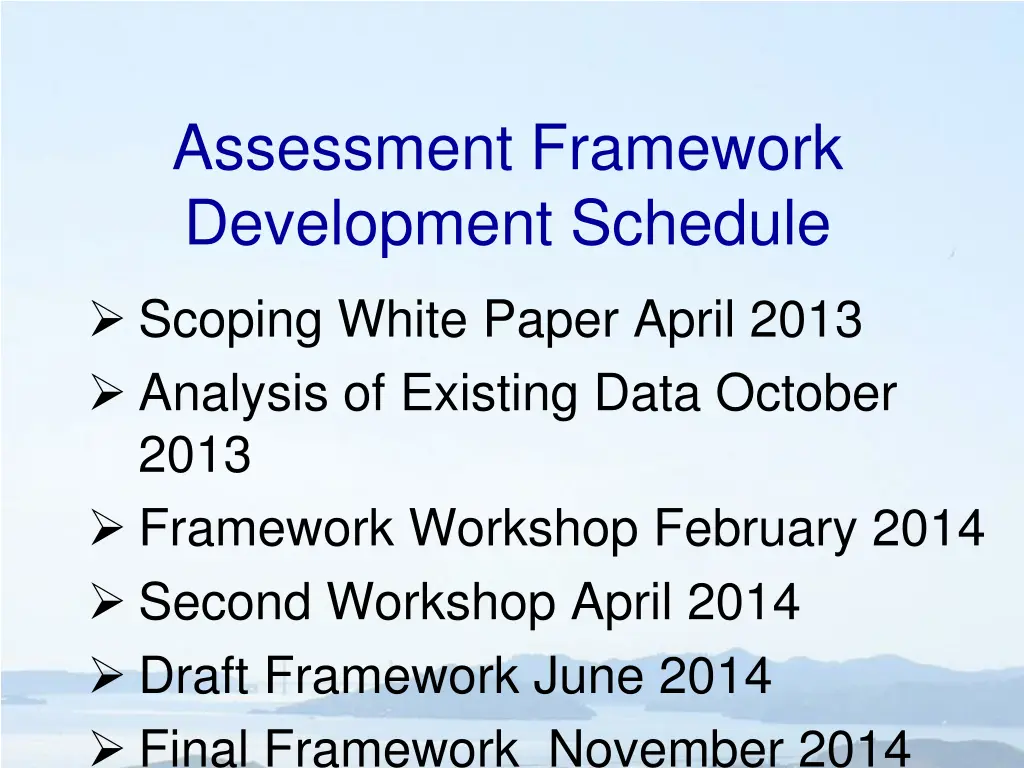 assessment framework development schedule