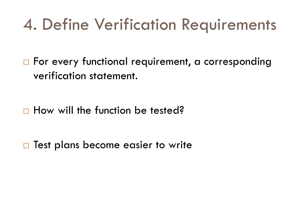 4 define verification requirements