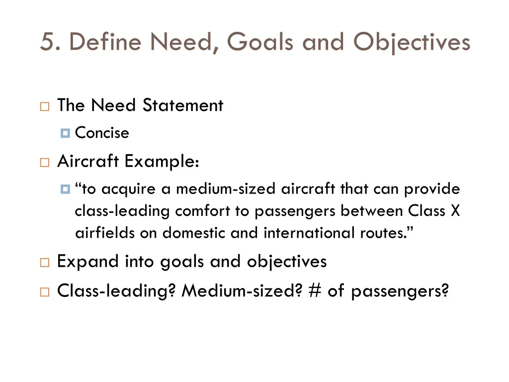 5 define need goals and objectives