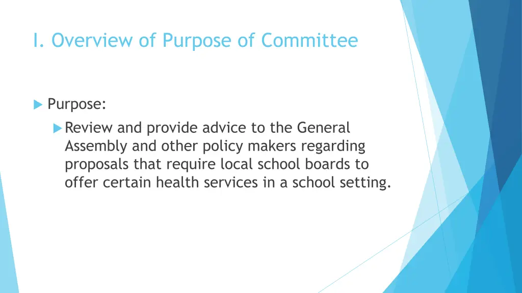 i overview of purpose of committee