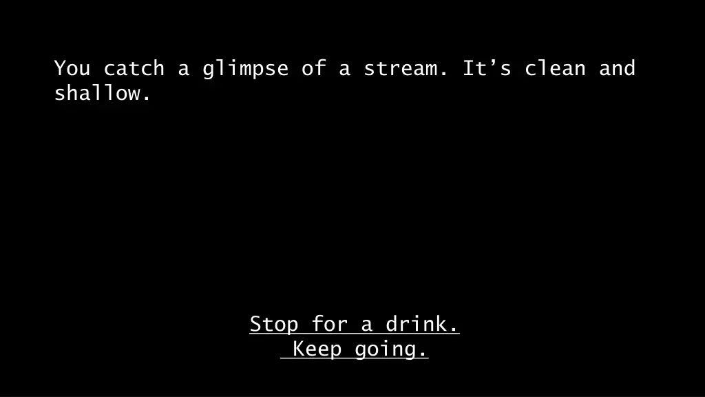 you catch a glimpse of a stream it s clean
