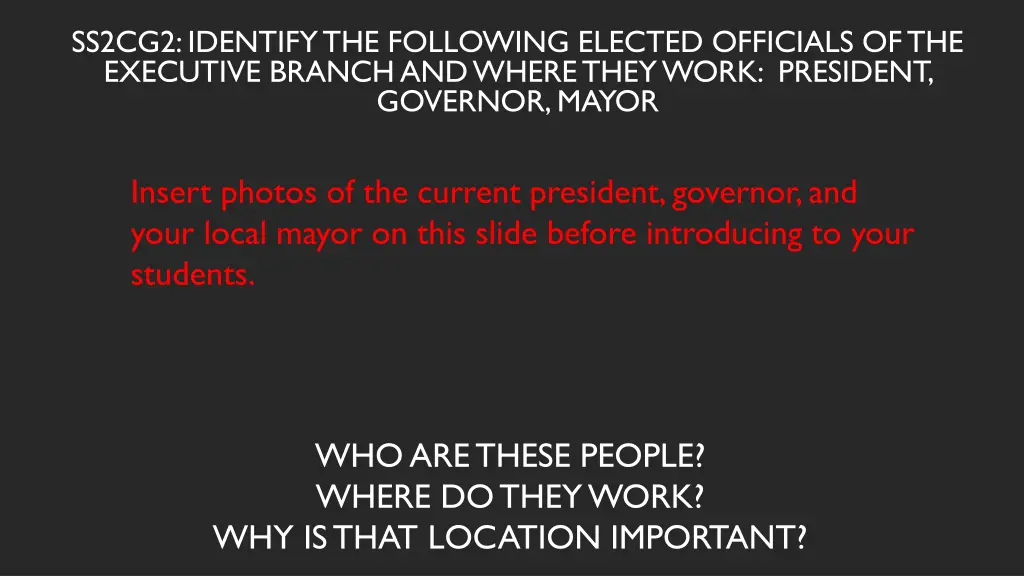 ss2cg2 identify the following elected officials