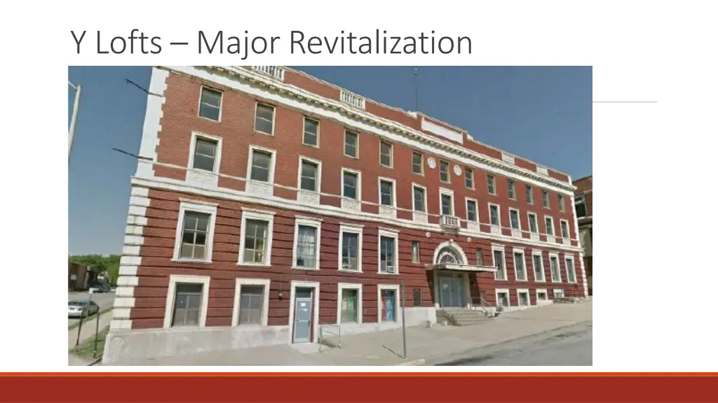 y lofts major revitalization