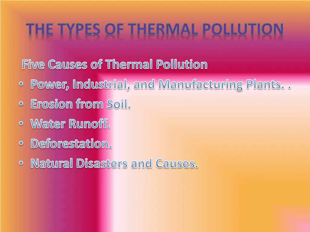 the types of thermal pollution