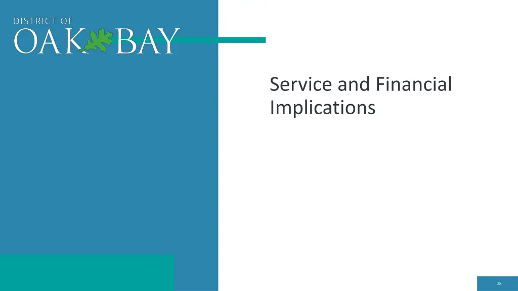 service and financial implications