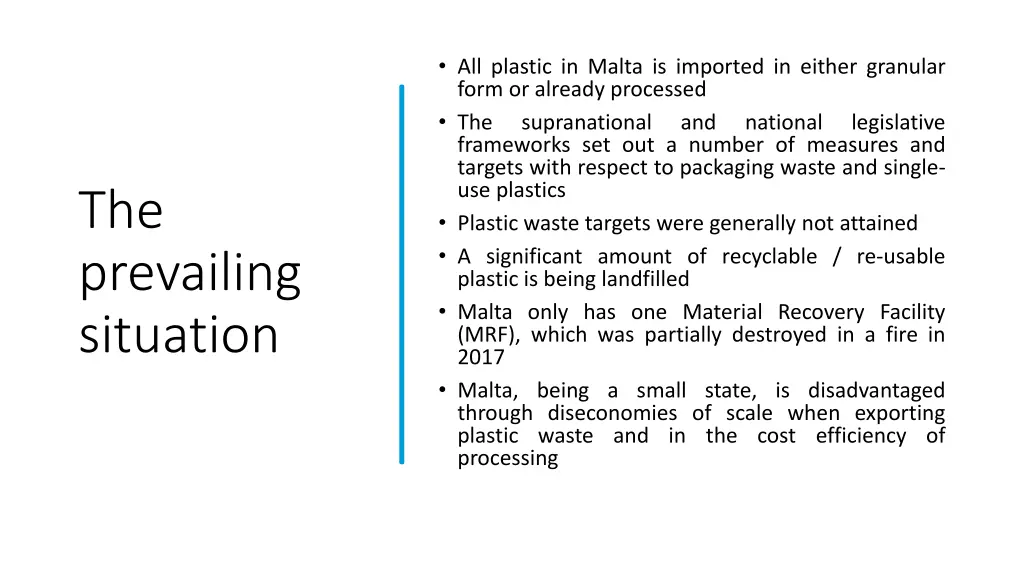 all plastic in malta is imported in either