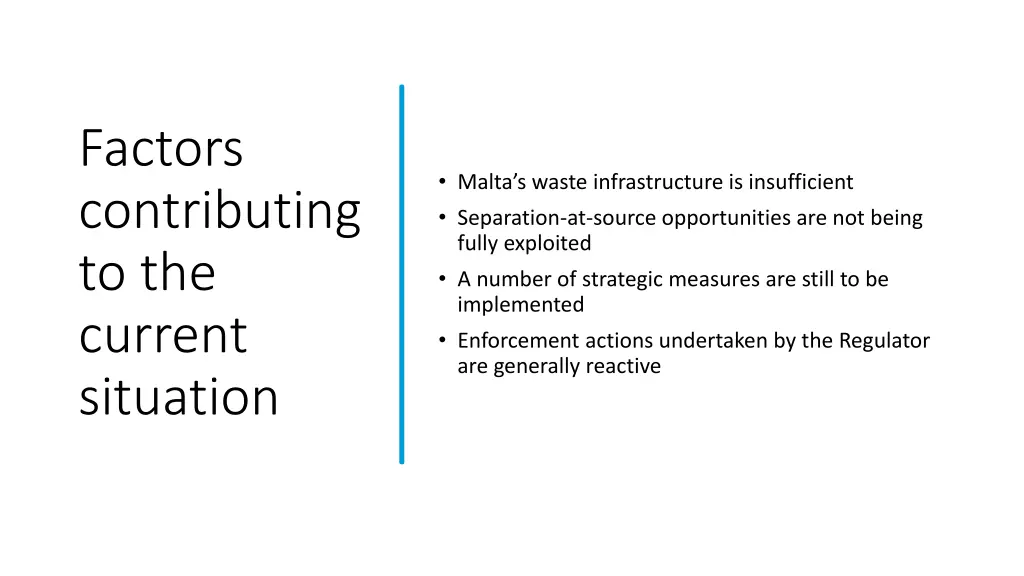 factors contributing to the current situation