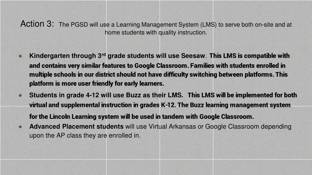 action 3 the pgsd will use a learning management