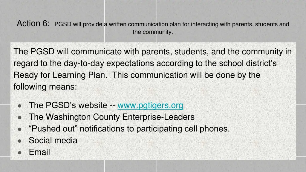action 6 pgsd will provide a written