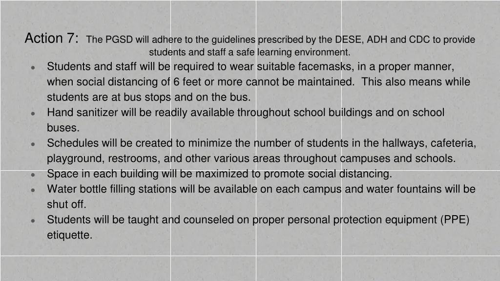 action 7 the pgsd will adhere to the guidelines 1