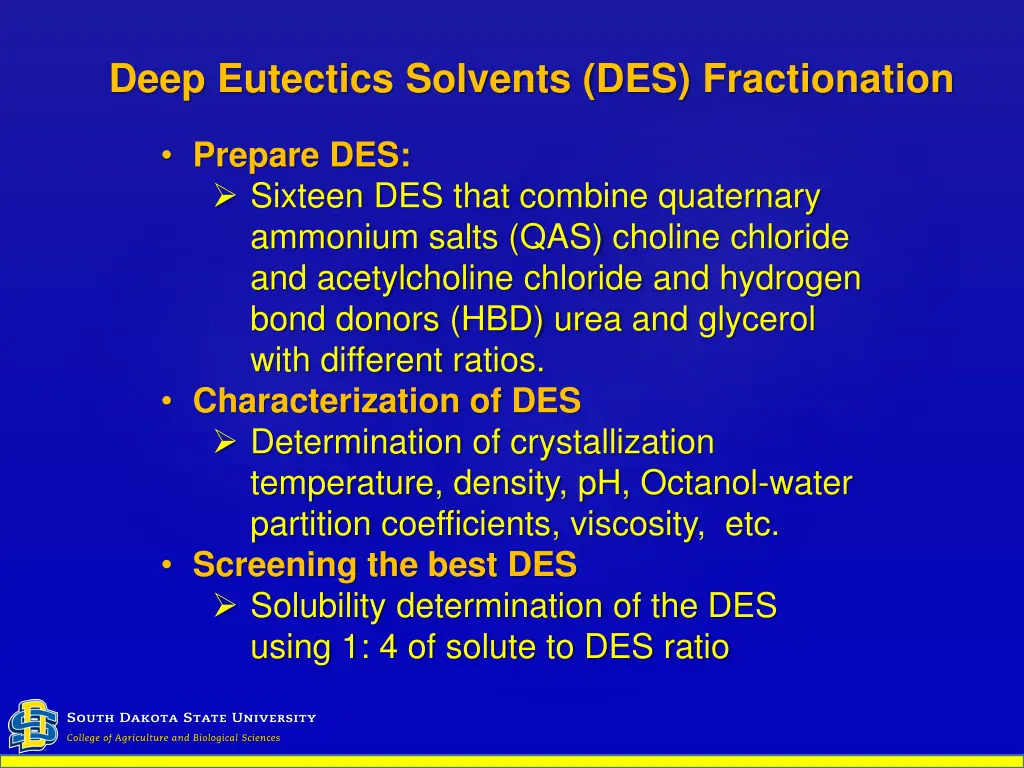 deep eutectics solvents des fractionation