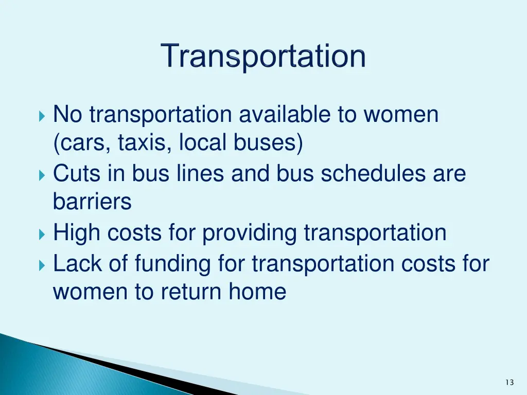 no transportation available to women cars taxis