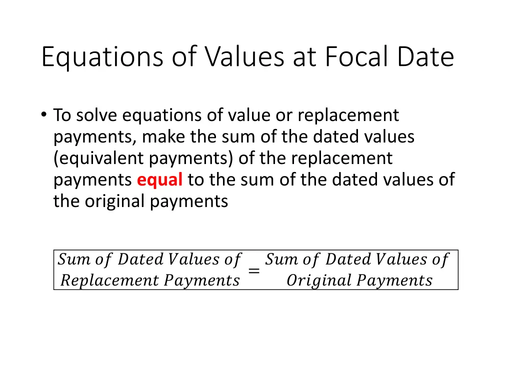 equations of values at focal date