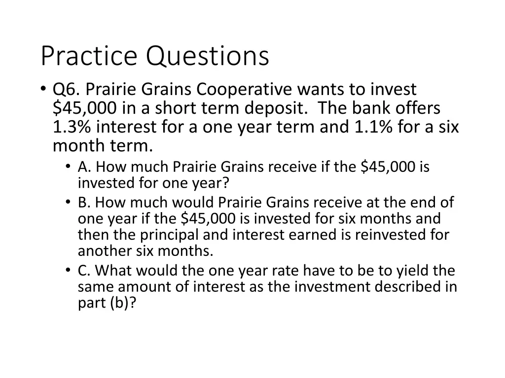 practice questions q6 prairie grains cooperative