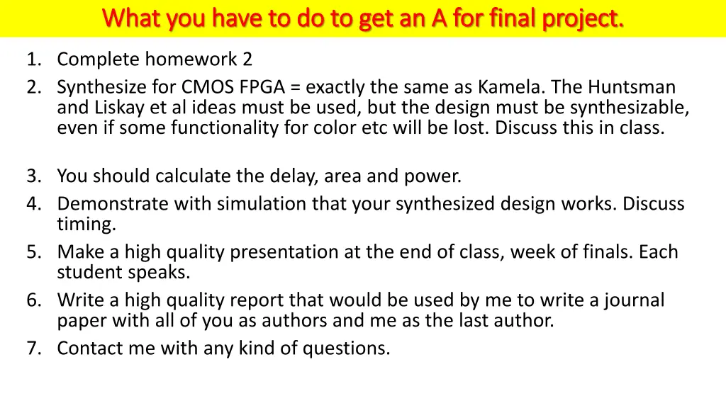 what you have to do to get an a for final project 1
