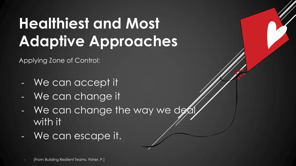 healthiest and most adaptive approaches