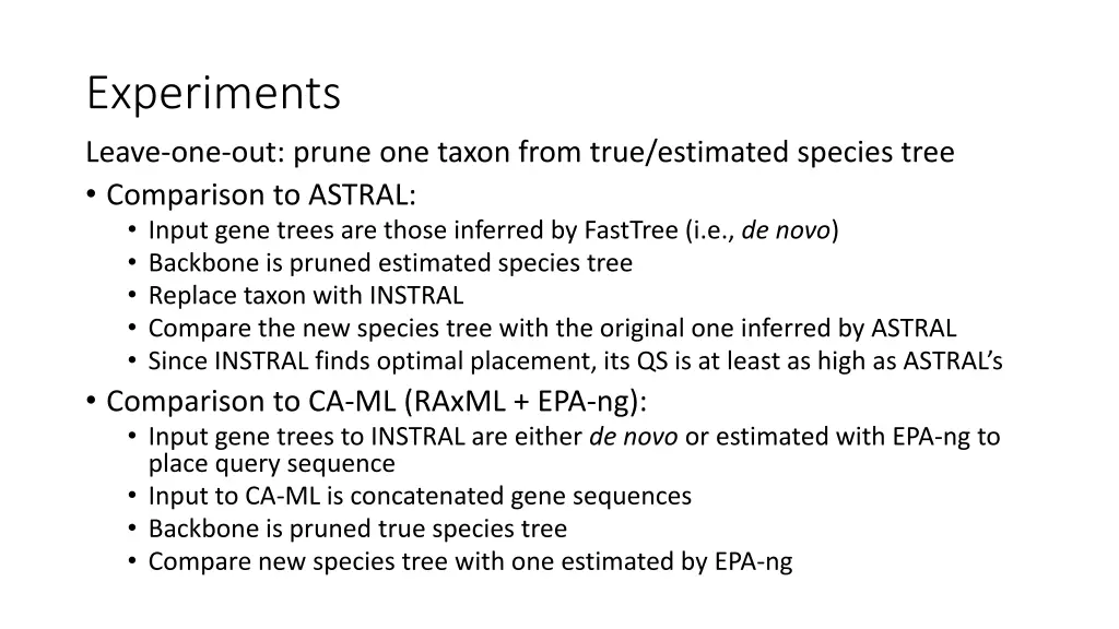 experiments leave one out prune one taxon from