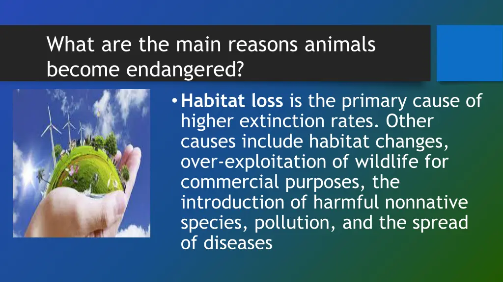 what are the main reasons animals become