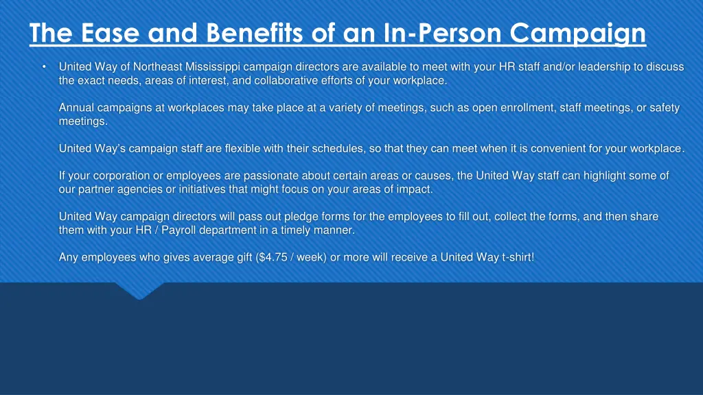 the ease and benefits of an in person campaign