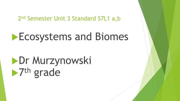 2 nd semester unit 3 standard s7l1 a b