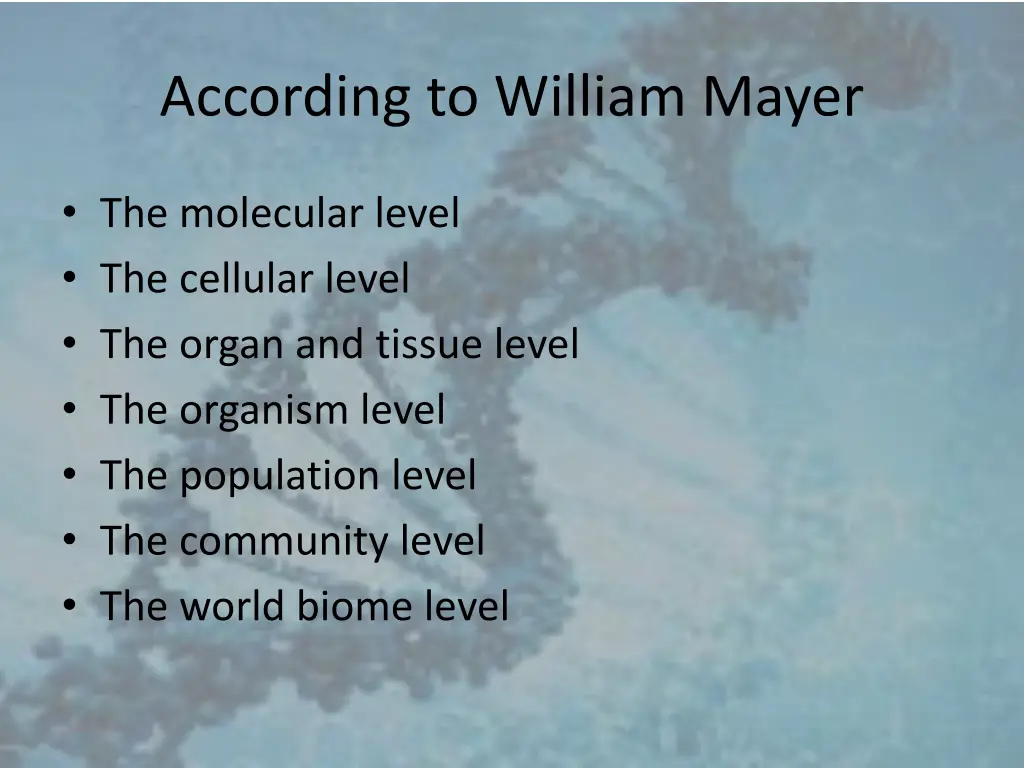 according to william mayer