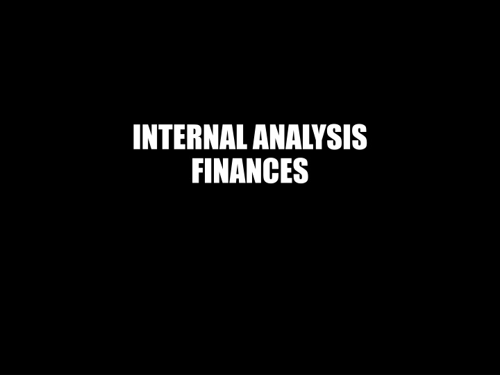 internal analysis finances