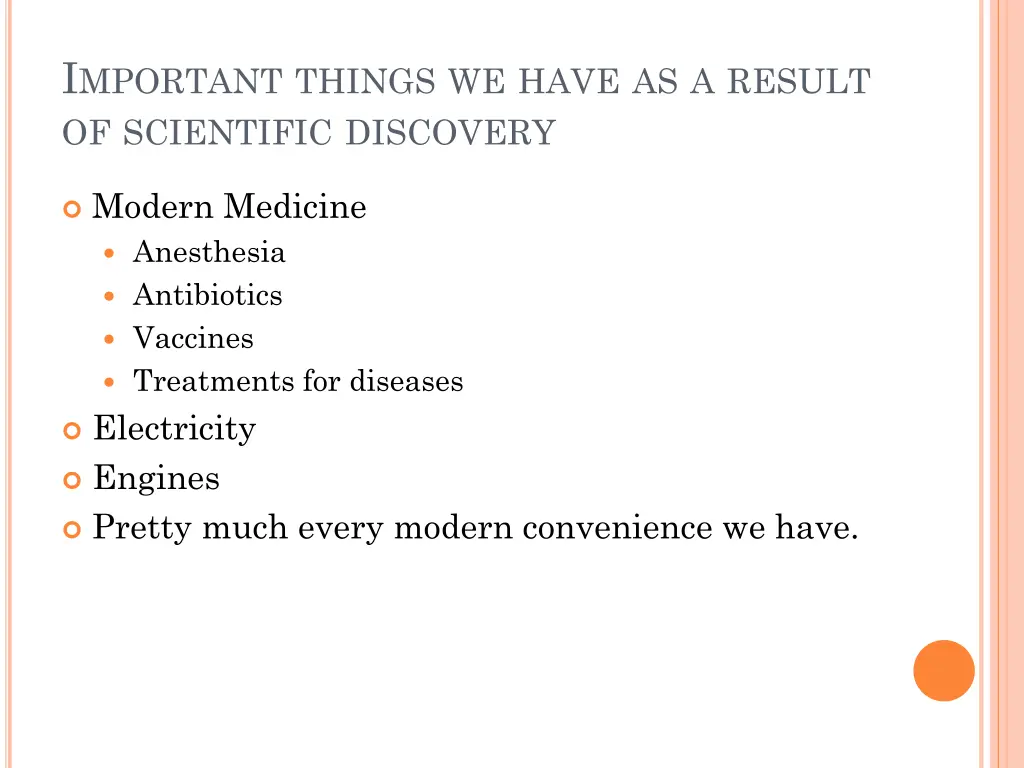 i mportant things we have as a result