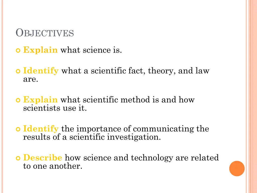 o bjectives