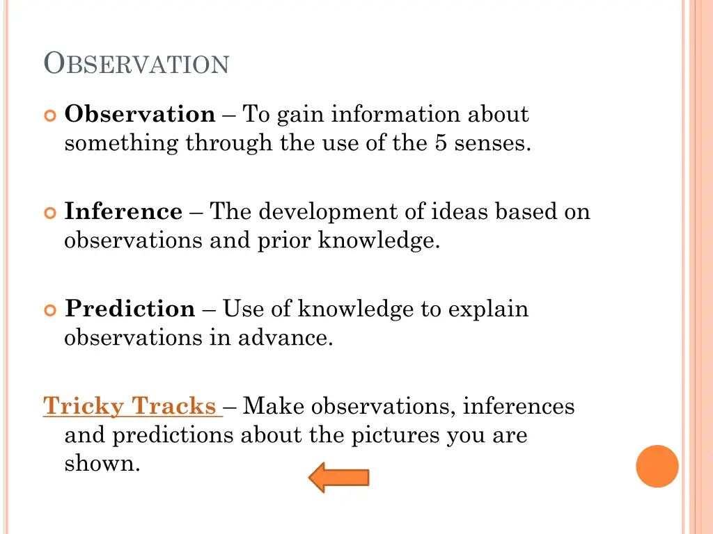 o bservation