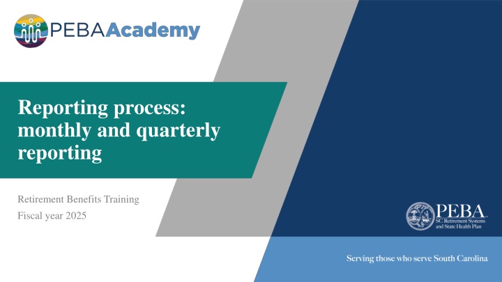 reporting process monthly and quarterly reporting