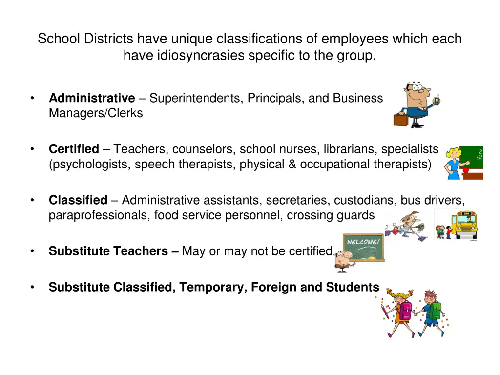school districts have unique classifications