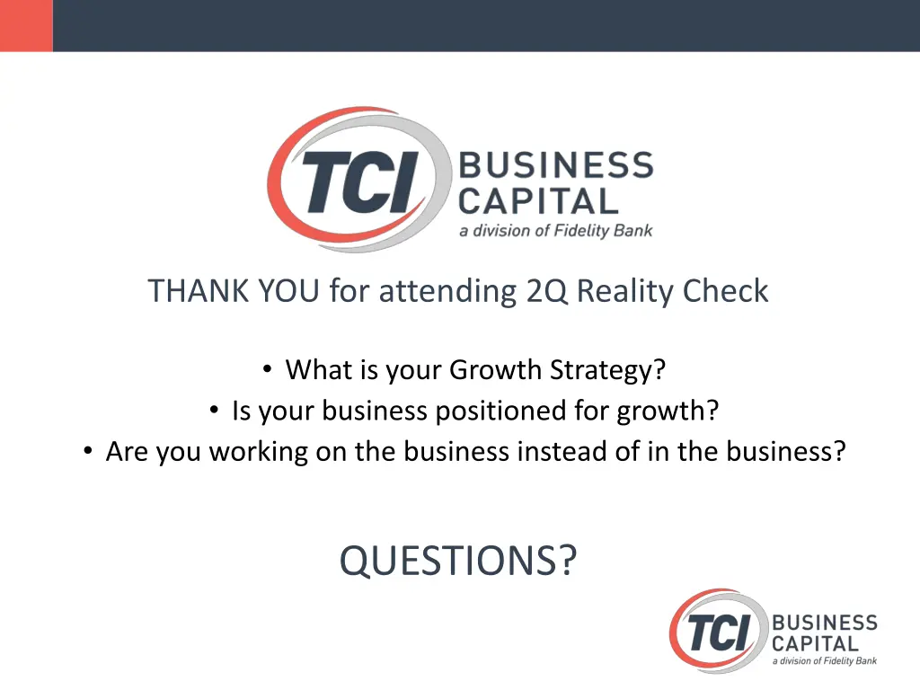 thank you for attending 2q reality check