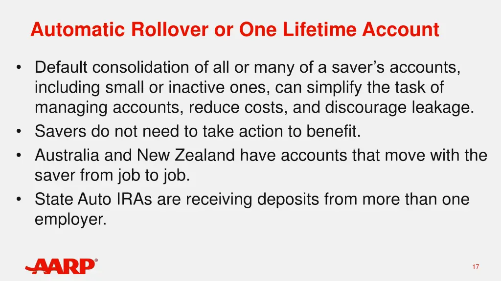 automatic rollover or one lifetime account