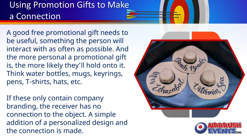 using promotion gifts to make a connection