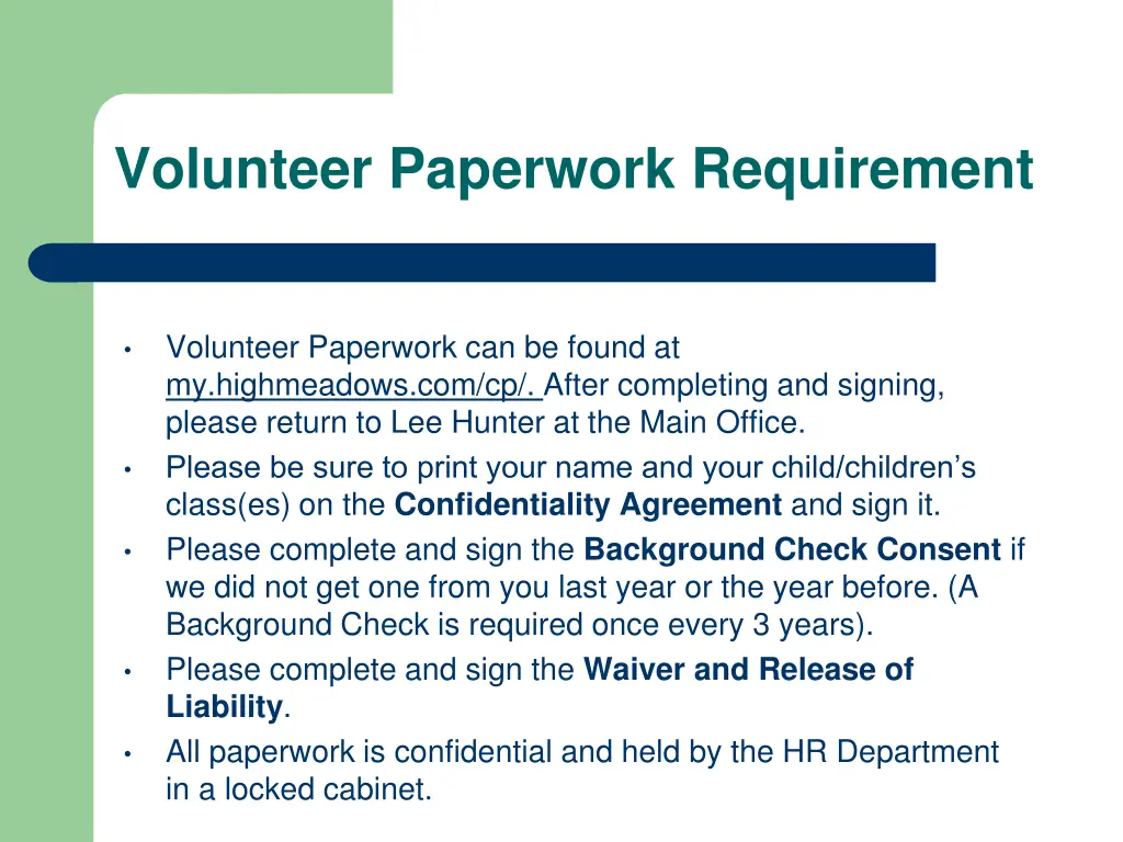 volunteer paperwork requirement